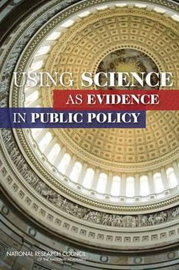 Using Science as Evidence in Public Policy