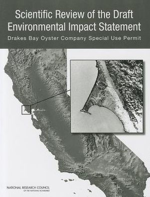 Scientific Review of the Draft Environmental Impact Statement: Drakes Bay Oyster Company Special Use Permit