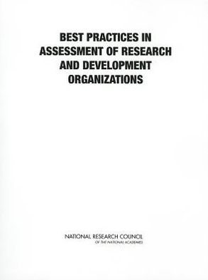 Best Practices in Assessment of Research and Development Organizations