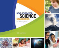 Title: Next Generation Science Standards: For States, By States, Author: NGSS Lead States