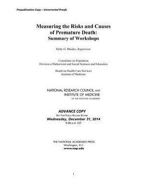 Measuring the Risks and Causes of Premature Death: Summary of Workshops