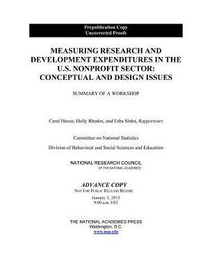 Measuring Research and Development Expenditures in the U.S. Nonprofit Sector: Conceptual and Design Issues: Summary of a Workshop