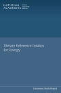 Dietary Reference Intakes for Energy