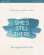 She's Still There Study Guide: Rescuing the Girl in You