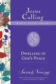 Title: Dwelling in God's Peace, Author: Sarah Young