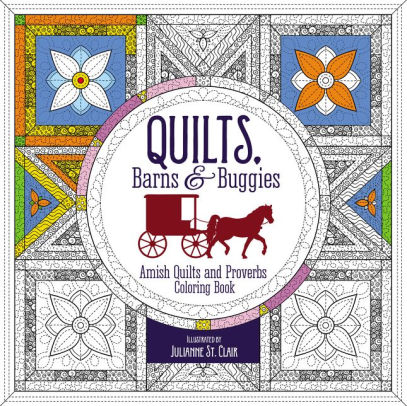 Quilts Barns And Buggies Adult Coloring Book Amish