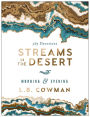 Streams in the Desert Morning and Evening: 365 Devotions