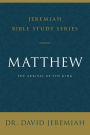 Matthew: The Arrival of the King