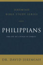 Philippians: The Joy of Living in Christ