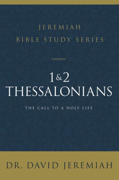 1 and 2 Thessalonians: Standing Strong Through Trials