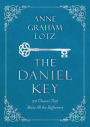 The Daniel Key: 20 Choices That Make All the Difference