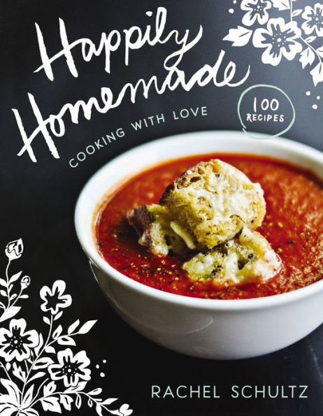 Happily Homemade: Cooking with Love