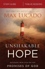 Unshakable Hope Bible Study Guide: Building Our Lives on the Promises of God