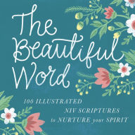 Title: The Beautiful Word: Revealing the Goodness of Scripture, Author: Zondervan
