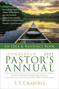 Title: The Zondervan 2021 Pastor's Annual: An Idea and Resource Book, Author: T. T. Crabtree