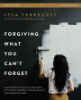 Forgiving What You Can't Forget Bible Study Guide: Discover How to Move On, Make Peace with Painful Memories, and Create a Life That's Beautiful Again