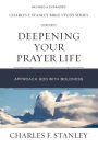 Deepening Your Prayer Life: Approach God with Boldness