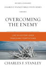 Overcoming the Enemy: Live in Victory Over Trials and Temptations