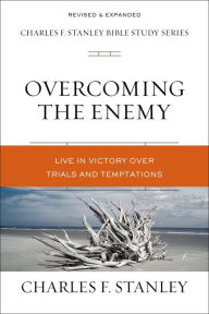 Book download pdf free Overcoming the Enemy: Live in Victory Over Trials and Temptations PDB (English Edition) 9780310105619 by Charles F. Stanley