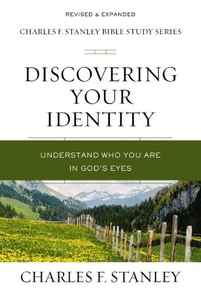 Discovering Your Identity: Understand Who You Are God's Eyes