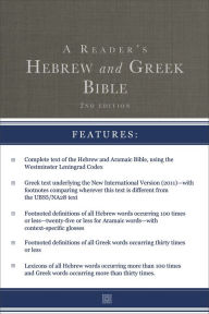 A Reader's Hebrew and Greek Bible: Second Edition