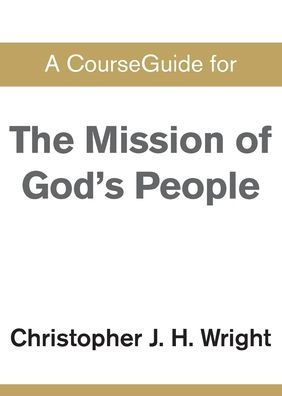 CourseGuide for The Mission of God's People