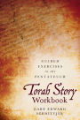 Torah Story Workbook: Guided Exercises in the Pentateuch