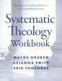 Systematic Theology Workbook: Study Questions and Practical Exercises for Learning Biblical Doctrine