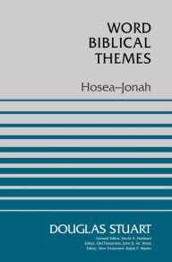 Title: Hosea-Jonah, Author: Douglas Stuart