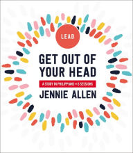 Ebook in txt free download Get Out of Your Head Leader's Guide: A Study in Philippians (English Edition) 9780310116400 iBook CHM ePub by Jennie Allen