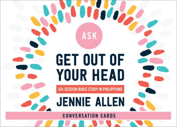 Get Out of Your Head Conversation Card Deck: A Study in Philippians