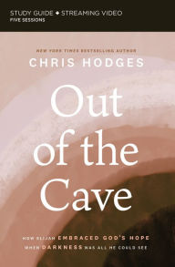 Download french books my kindle Out of the Cave Study Guide: How Elijah Embraced God's Hope When Darkness Was All He Could See 9780310117520 by Chris Hodges