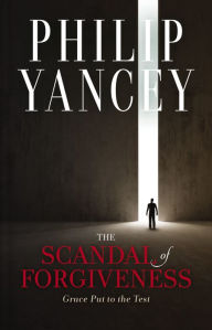 Free download electronics books in pdf formatThe Scandal of Forgiveness: Grace Put to the Test PDB RTF9780310120094 byPhilip Yancey