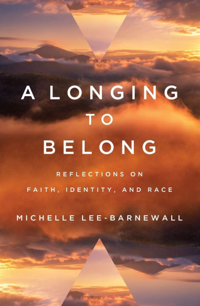 A Longing to Belong: Reflections on Faith, Identity, and Race