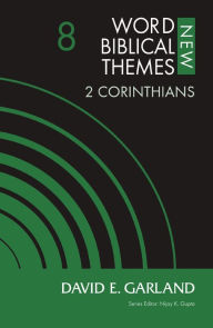 Title: 2 Corinthians, Volume 8, Author: David E. Garland