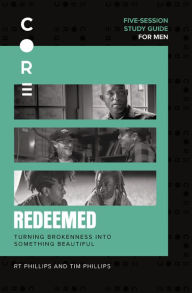 Title: Redeemed Bible Study Guide: Turning Brokenness into Something Beautiful, Author: RT Phillips