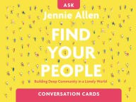 Free books download for ipad Find Your People Conversation Cards: Building Deep Community in a Lonely World in English 9780310134725 by  RTF