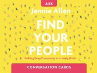 Epub computer books free download Find Your People Conversation Cards: Building Deep Community in a Lonely World 9780310134725