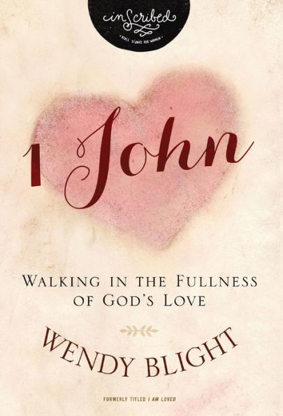 1 John: Walking the Fullness of God's Love