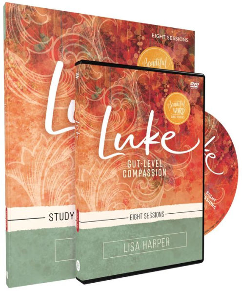 Luke Study Guide with DVD: Gut-Level Compassion