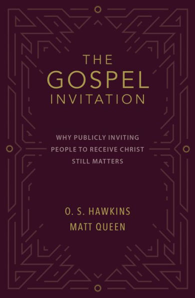 The Gospel Invitation: Why Publicly Inviting People to Receive Christ Still Matters