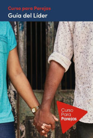 Title: Curso Para Parejas - Guia del Lider, Author: Nicky Lee