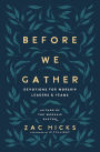 Before We Gather: Devotions for Worship Leaders and Teams