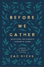 Before We Gather: Devotions for Worship Leaders and Teams