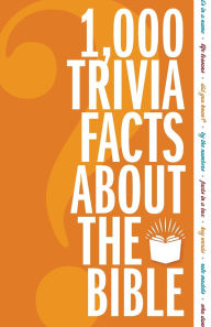Title: 1,000 Trivia Facts About the Bible, Author: Zondervan