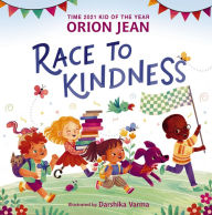 Title: Race to Kindness, Author: Orion Jean