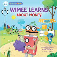 Title: Wimee Learns About Money, Author: Stephanie Kammeraad