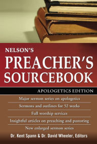 Title: Nelson's Preacher's Sourcebook: Apologetics Edition, Author: Thomas Nelson