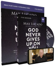 God Never Gives Up on You Study Guide with DVD: What Jacob's Story Teaches Us About Grace, Mercy, and God's Relentless Love