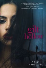 Title: Gilt Hollow, Author: Lorie Langdon